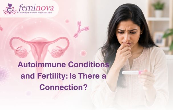 Autoimmune Conditions and Fertility: Is There a Connection?
